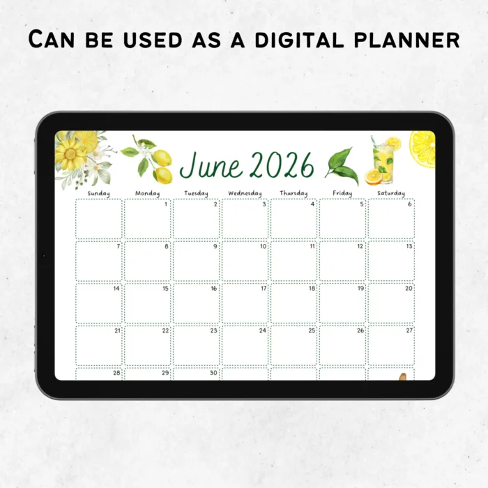 Hands holding a tablet displaying the June 2026 calendar page with lemon and floral illustrations, used as a digital planner.