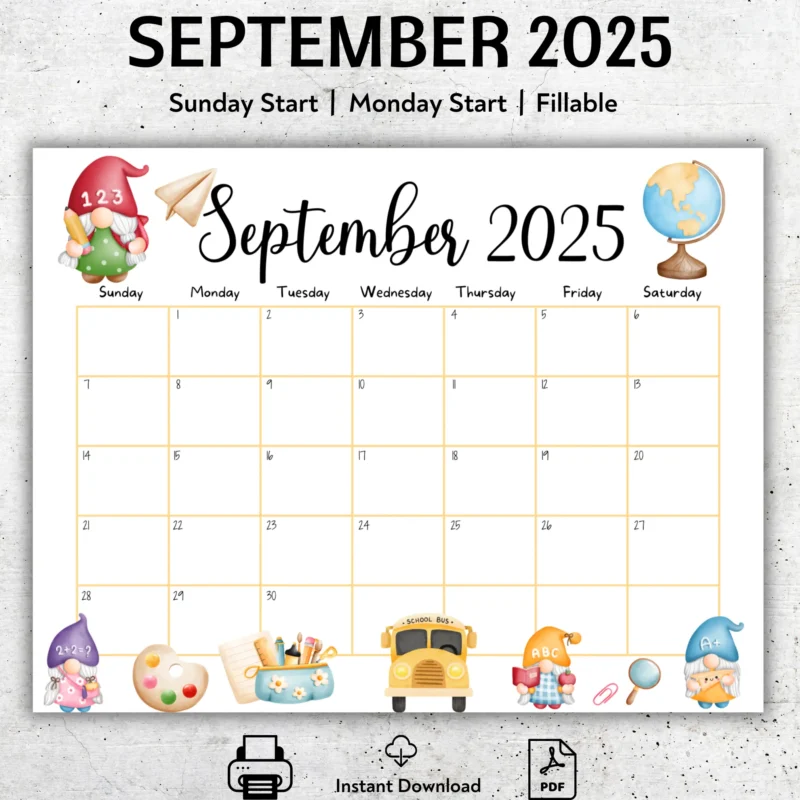 Editable September 2025 Calendar for School with cute gnome and school-themed illustrations, in printable and fillableÂ PDFÂ format.