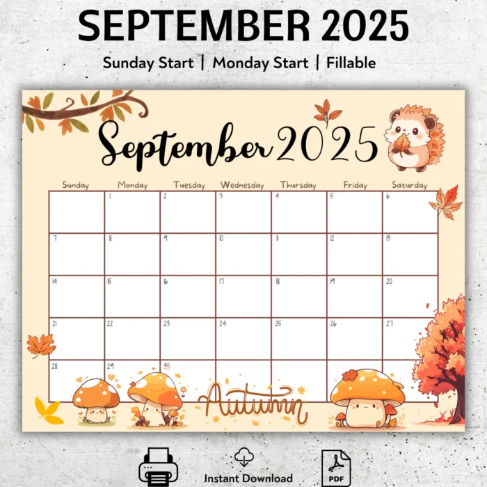Printable September 2025 Calendar Autumn Theme â€“ cute hedgehog, mushrooms, and fallÂ leavesÂ design