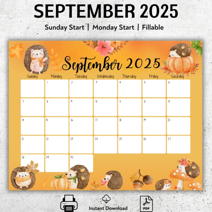 Printable September 2025 Hedgehog Calendar with cute hedgehog and fall leaves, fillable PDF in US Letter size with Sunday andÂ MondayÂ start.
