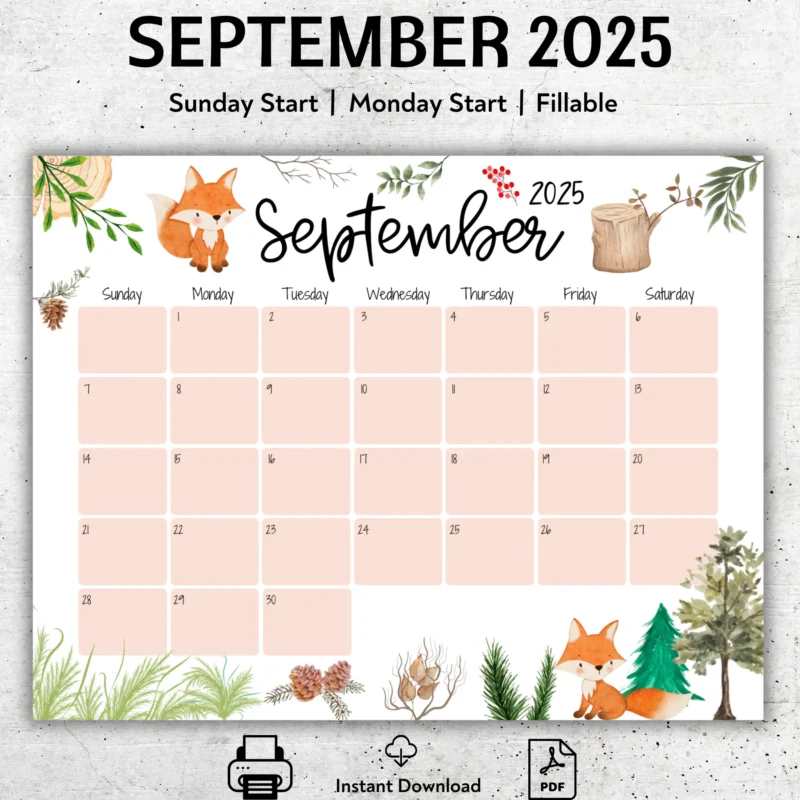Woodland Fox September 2025 Calendar â€“ printable and fillable PDF with cute forest animals and both Sunday and MondayÂ startÂ versions.